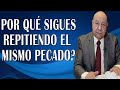 Pastor Alejandro Bullon 2024 -  Por qué sigues repitiendo el mismo pecado