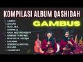 ALBUM QASHIDAH GAMBUS BALASYIK - AL BARKAH SHOLAWAT (+Playlist)