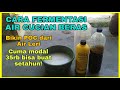 Cara Membuat POC dari Air Cucian Beras