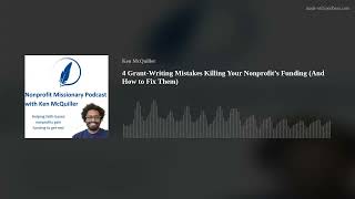4 Grant-Writing Mistakes Killing Your Nonprofit’s Funding (And How to Fix Them)