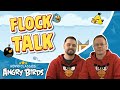 Flock Talk: New Angry Birds Classics