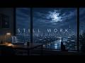 Deep Work Music — Still Focus Flow for Coding, Writing & Study