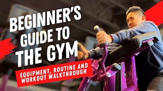 Complete Beginner’s Gym Guide (GYM EQUIPMENT TOUR / WORKOUT ROUTINES FOR FIRST TIMERS)