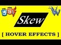 Skew text css - hover effects in css | cool css effects | hover animation css