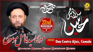 🔴Live | 22nd Muharram | Maulana Syed Fazil Moosavi | Dua Centre Ajax | Hyder TV Canada