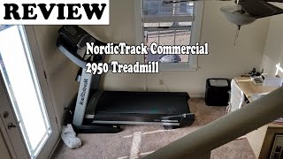 NordicTrack Commercial 2950 Treadmill - Review 2021