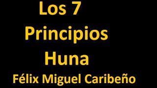 Los 7 Principios Kahuna Huna