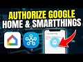 How to authorize Google Home with Samsung SmartThings - Full Guide