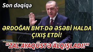 SON DEQIQE ! Ərdoğanın BMT-də üsyankar çıxışı: zal alqışladı -  - xberler . xeber 2024