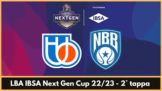 LBA IBSA Next Gen Cup 22/23 - NUTRIBULLET TREVISO BASKET vs HAPPY CASA BRINDISI