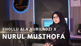 SHOLLU ALA NURILLADZI X NURUL MUSTHOFA | Khanifah Khani