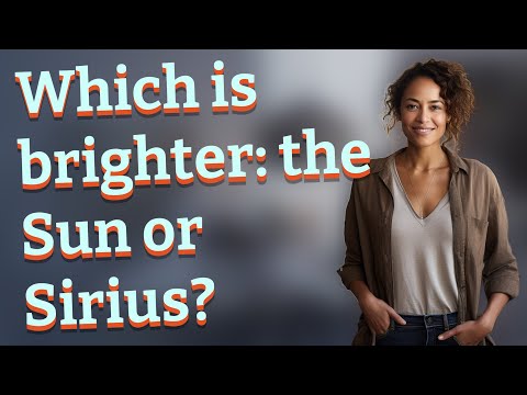 Is Sirius brighter than the sun?
