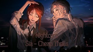Sia - Cheap Thrills [Nightcore Lyrical Video] | Nightcore Time