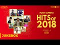 Hits Of 2018 Volume 02 Tamil Video Songs Jukebox
