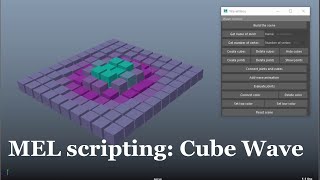 MEL Scripting Tutorial: Cube wave