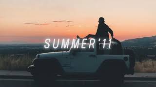 [Playlist] songs that bring you back to summer '11