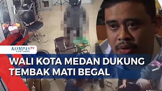 Dukung Tembak Mati Pelaku Begal, Wali Kota Medan Bobby Dikritik