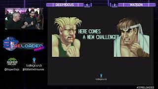 Reloaded 37 SF2 HF Exhibition - Deepfocus vs Mike Watson FT10