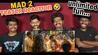 MAD 2 Official Teaser Reaction | Tollywood’s Ultimate Fun Ride is Back! 🤣🔥 #trending #movie