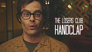 The Losers Club | HandClap [IT 2]