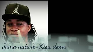 Juma Nature ( Kisa dem Audio)