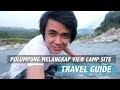 POLUMPUNG MELANGKAP VIEW CAMP SITE - TRAVEL GUIDE