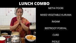 Lunch Combo - Methi Poori/Mixed vegetable kuruma/Rasam/Beetroot Poriyal  by Revathy Shanmugam