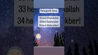 Para gjumit, thuaj: 33 Elhamdulilah, 33 SubhanAllah, 34 Allahu ekber #islam #shorts #shqip #albania