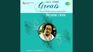 Aasile Ke Go Bideshi - Firoza Begum