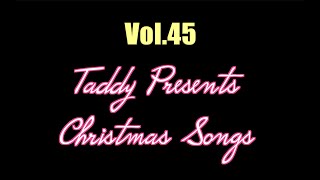 多田誠司チャンネルTaddy’s NestVol.45「Taddy presents Christmas Songs」