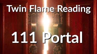 Twin Flames 111 Portal - Just Let It All Go With Love ❤️