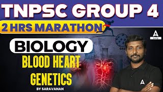 TNPSC Group 4 Biology Marathon | Blood Heart Genetics | Adda247 Tamil