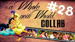 ♥ A Whole New World ♥ | Bolly- & Tellywood Collab | DONE | #28