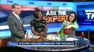 Ask the Expert: Staying healthy during the holidays