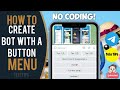 How To Create Bot With A Button Menu | How To Use Menu Builder | Latest Full Tutorial