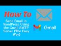 How to Send Email in WordPress using the Gmail SMTP Server (The Easy Way)