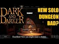 NEW SOLO DUNGEON GOBLIN CAVE in the playtest is bad? - Dark and Darker