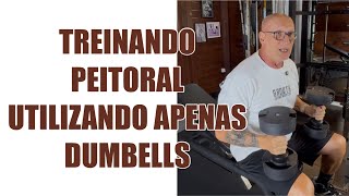 Como treinar peitoral utilizando apenas dambells