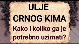 ULJE CRNOG KIMA/ČUREKOTA – KAKO DJELUJE KAO LIJEK I KAKO SE UNOSI U ORGANIZAM?