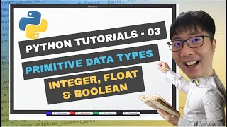 python tutorials 3 - primitive data types