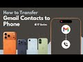 How to Sync Gmail Contacts to iPhone 17, 17 Air, 17 Pro & 17 Pro Max