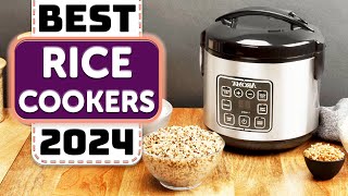 Best Rice Cooker - Top 7 Best Rice Cookers in 2024