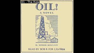 Oil! by Upton Sinclair read by Bob R Part 1/4 | Full Audio Book