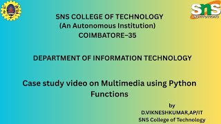 Case study video on Multimedia using Python Functions