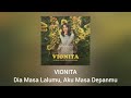 vionita dia masa lalumu aku masa depanmu official audio