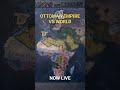 ottoman empire vs the world hoi4 timelapse