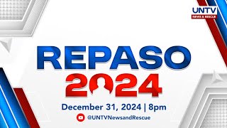 TEASER REPASO 2024: UNTV News Special Edition on December 31, 8PM