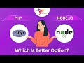 PHP vs Node.js : Which is better? Web Development Video 2022