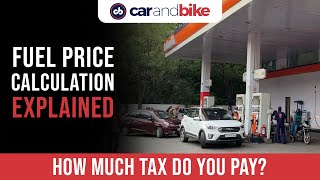 Explained: How Are Fuel Prices Calculated In India