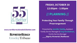 Protecting Your Family Through Prearrangement - 55 & Better Expo